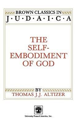 The Self-Embodiment of God