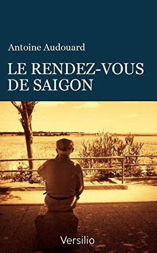 Le rendez-vous de Saïgon (Blanche)