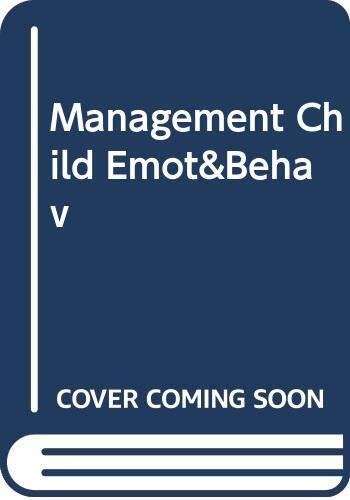 The Management of Children With Emotional and Behavioural Difficulties