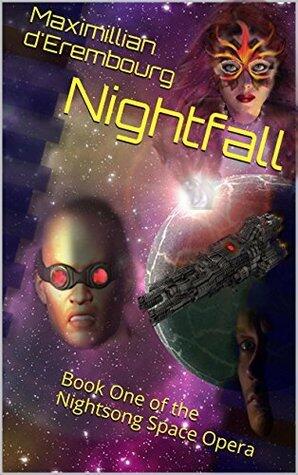 Nightfall (Book One of the Nightsong Space Opera)