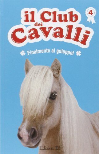 Finalmente al galoppo! Il club dei cavalli