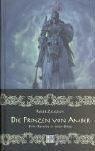 Die Prinzen von Amber: Corwin von Amber / Die Gewehre von Avalon / Im Zeichen des Einhorns / Die Hand Oberons / Die Burgen des Chaos
