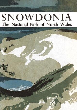 Snowdonia: The National Park of North Wales