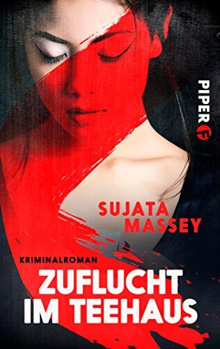 Zuflucht im Teehaus: Kriminalroman (Ein Fall für Rei Shimura 2)