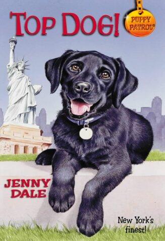 Puppy Patrol (38): Top Dog