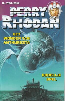 Het wonder van Anthuresta / Dodelijk spel
