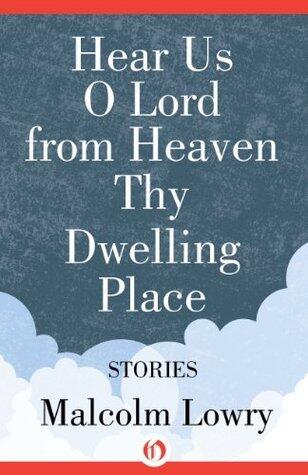 Hear Us O Lord from Heaven Thy Dwelling Place: Stories