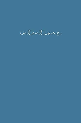Intentions: Idea Notebook and Vision Journal - Minimalism Notebook Collection (The Minimalist #8)