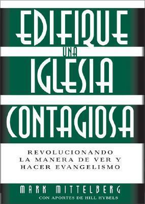 Edifique una Iglesia Contagiosa