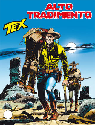 Tex n. 605: Alto tradimento
