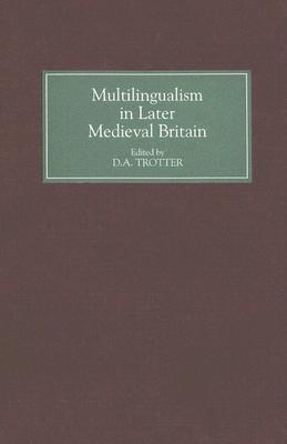 Multilingualism in Later Medieval Britain