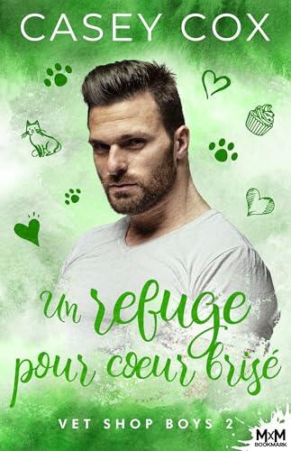 Un refuge pour cœur brisé: Vet Shop Boys, T2