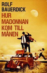 Hur Madonnan kom till Månen