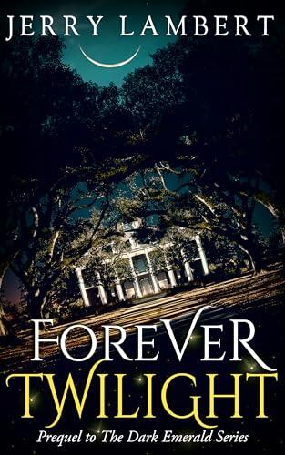 Forever Twilight