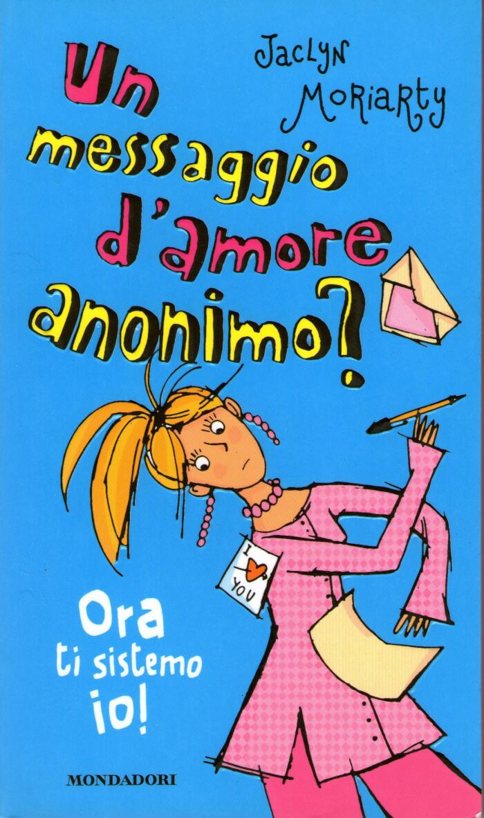 Un messaggio d'amore anonimo? Ora ti sistemo io!