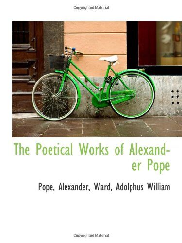The Poetical Works of Alexander Pope