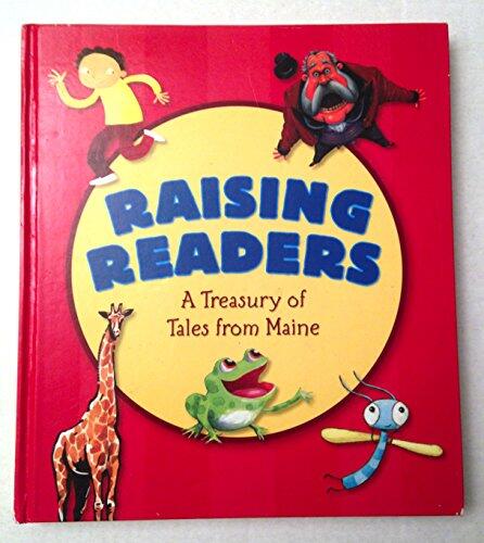 Raising Readers: A Treasury of Tales from Maine