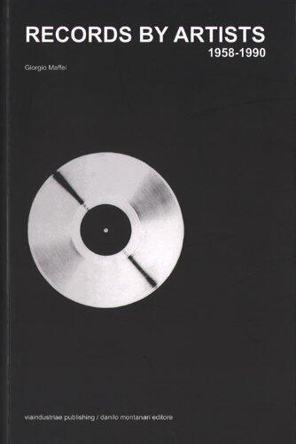 Records By Artists: 1958-1990 by Giorgio Maffei
