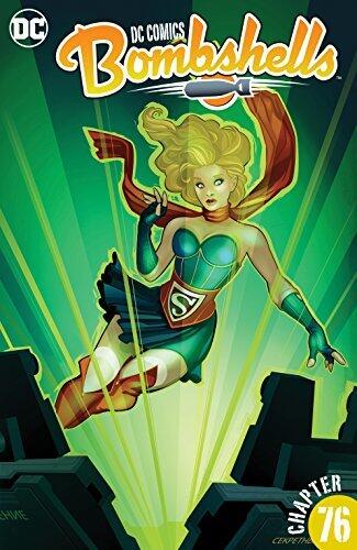 DC Comics: Bombshells (2015-2017) #76 (DC Comics: Bombshells