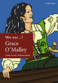 Wer war...? Grace O'Malley
