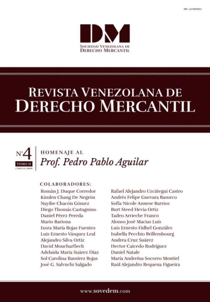 Revista Venezolana de Derecho Mercantil: Homenaje al Prof. Pedro Aguilar - Tomo II (IV Edición - Tomo II)