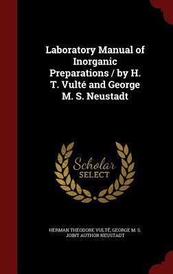 Laboratory Manual of Inorganic Preparations