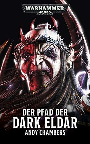 Der Pfad der Dark Eldar (Warhammer 40,000)