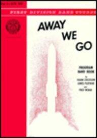 Away We Go: 2nd E-flat Alto Saxophone