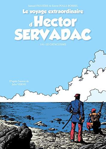 Le Voyage extraordinaire d'Hector Servadac T1: Le Cataclysme