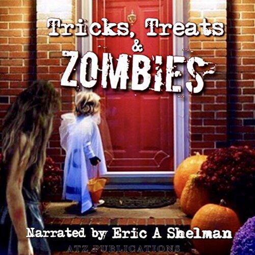 Tricks, Treats & Zombies: Halloween Tales of the Living Dead