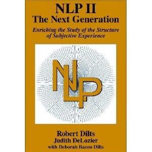 NLP II: The Next Generation (Enriching the Study of the Structure of Subjective Experience)