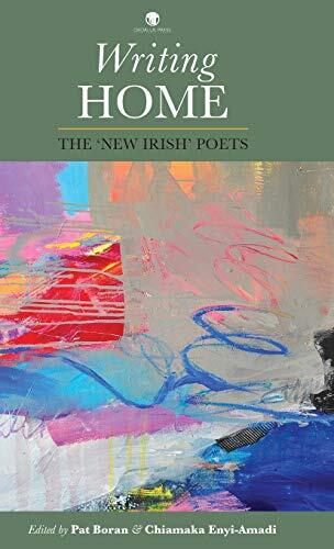 Writing Home: The 'New Irish' Poets