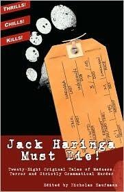 Jack Haringa Must Die!