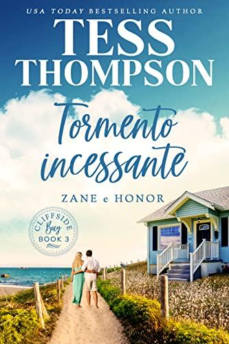 Tormento incessante: Zane e Honor