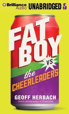 Fat Boy vs. the Cheerleaders