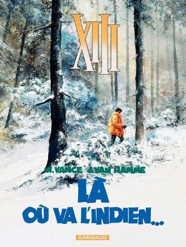 XIII - tome 2 - Là où va l'indien... (XIII - Ancienne collection)