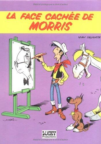 La Face cachée de Morris - Tome 0 - La Face cachée de Morris