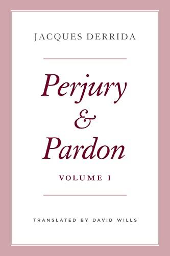 Perjury and Pardon (Volume I)