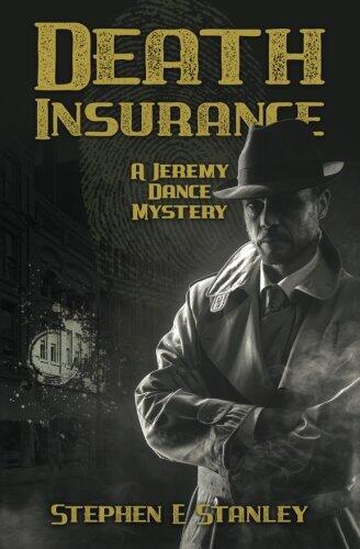 Death Insurance: A Jeremy Dance Mystery
