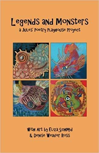 Legends and Monsters: A Jules Poetry Playhouse Project