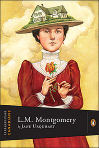 Extraordinary Canadians: L.M. Montgomery