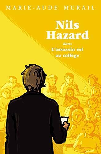 L'assassin est au collège: NILS HAZARD CHASSEUR D ENIGMES