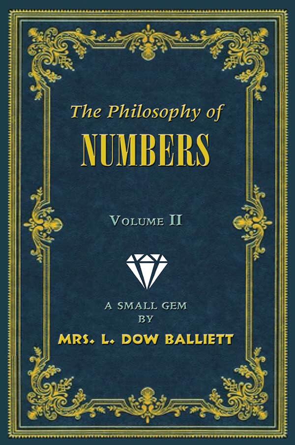 The Philosophy of Numbers (Volume 2)