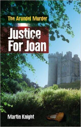 Justice for Joan : The Arundel Murder