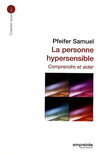 La Personne Hyper Sensible