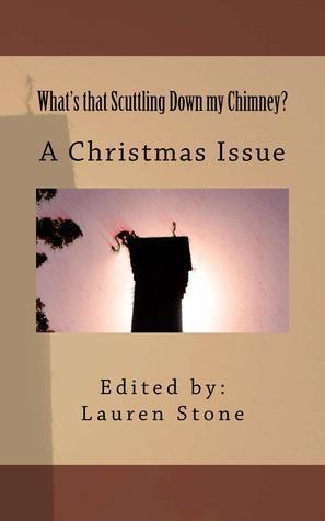 "What's that Scuttling Down my Chimney? A Christmas Issue"