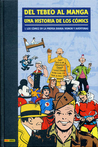Del Tebeo al Manga: una historia de los cómics / 1. Los cómics en la prensa diaria: humor y aventuras