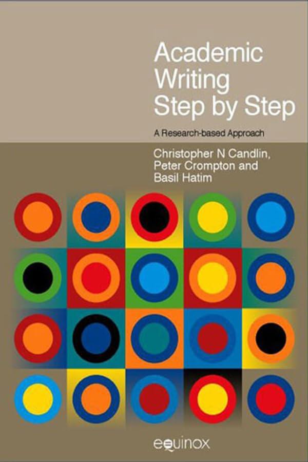 Academic Writing Step by Step: A Research-based Approach