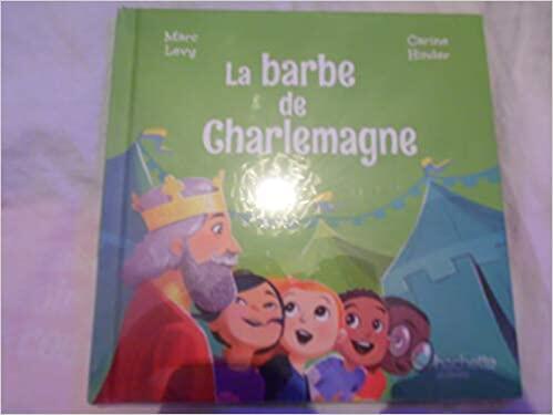 La barbe de Charlemagne