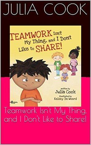 TEAMWORK Isn't My Thing, and I Don't Like to SHARE!